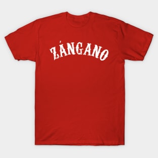 Zángano - white letter grunge design T-Shirt